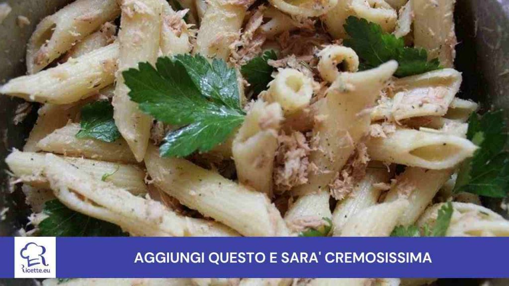 pasta tonno cremosa