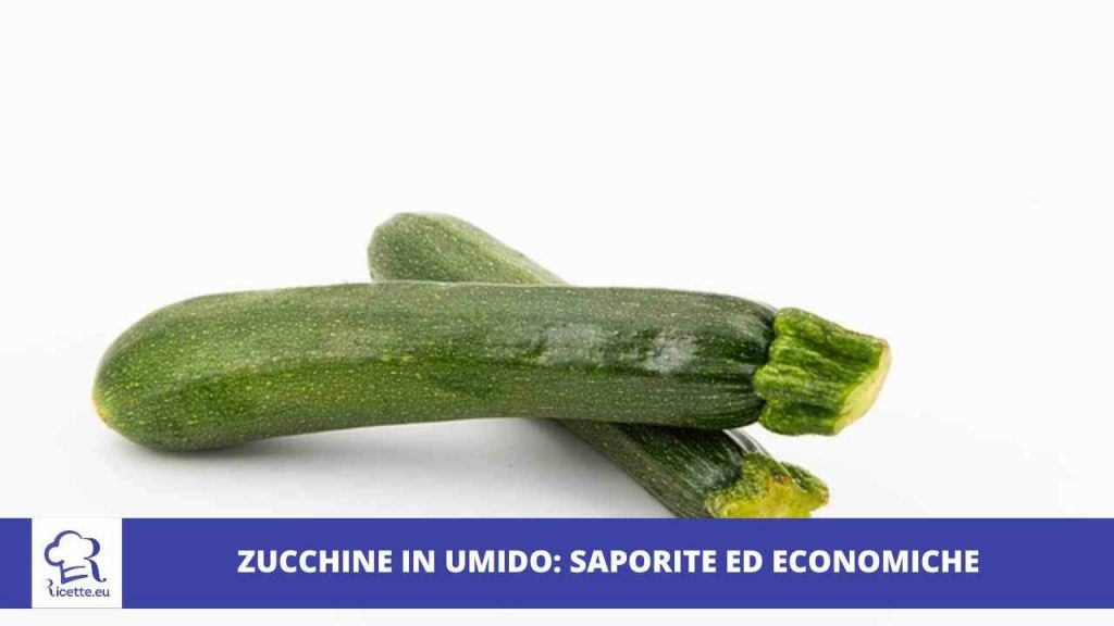 zucchine ricetta contorno