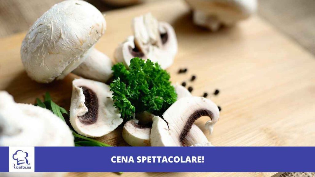 Funghi a cena