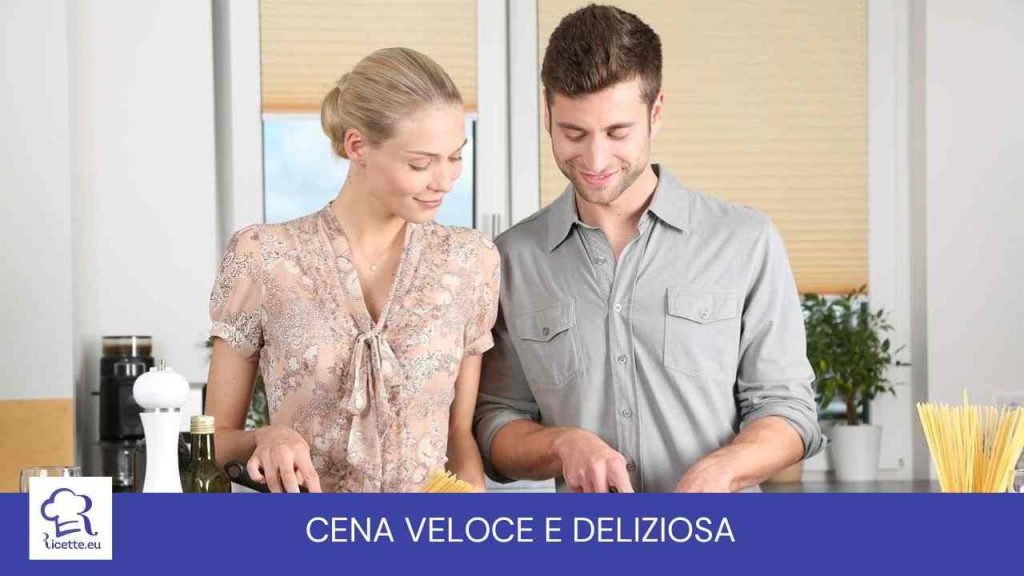 Quando non hai tempo cena