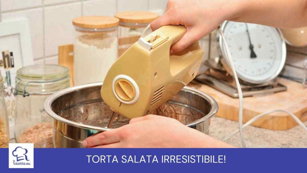 Ti faccio preparare torta salata