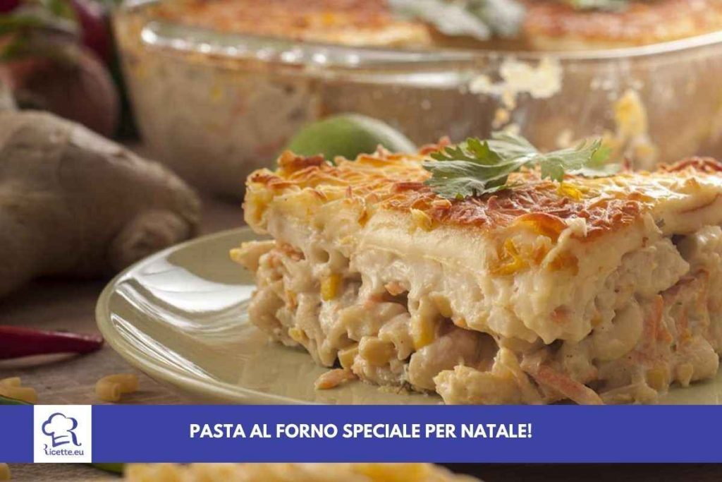 Pasta al forno pranzo Natale