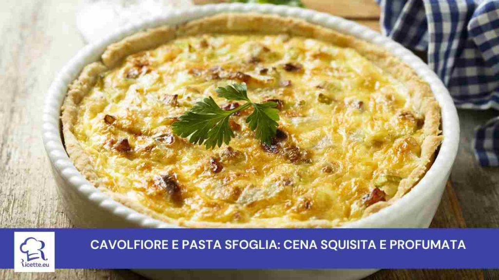 cavolfiore cena sfoglia