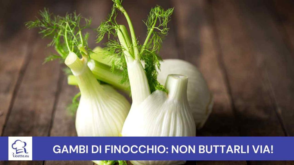 Gambi dei finocchi