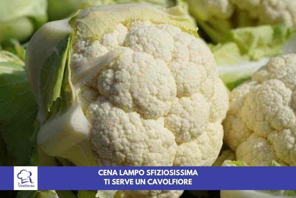 cavolfiore cena ricetta